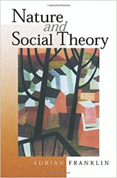  Nature and Social Theory 