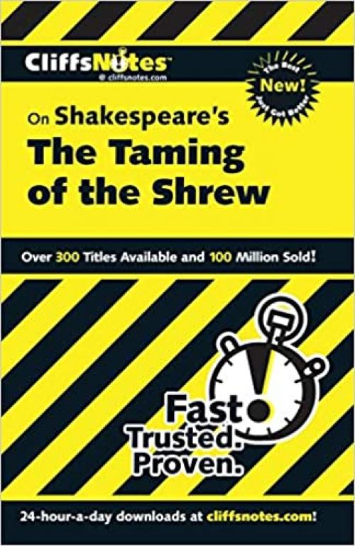  CliffsNotes on Shakespeare's The Taming of the Shrew (Cliffsnotes Literature Guides) 