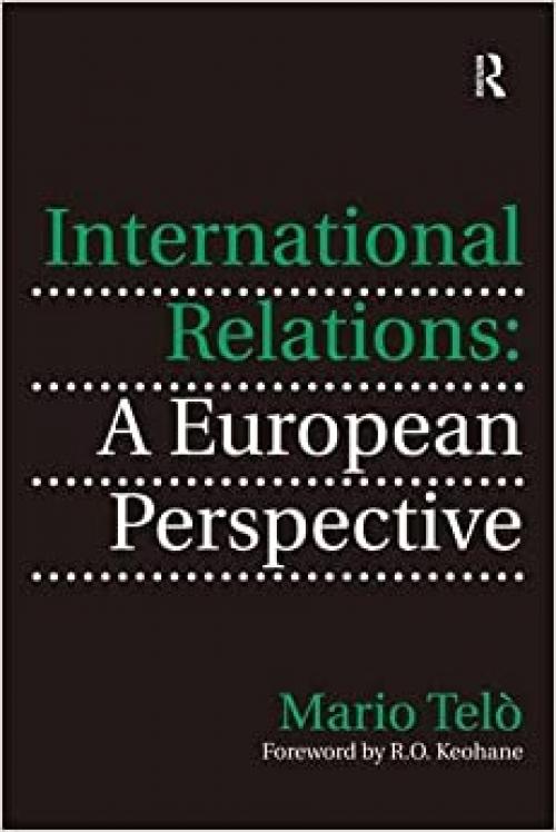  International Relations: A European Perspective 