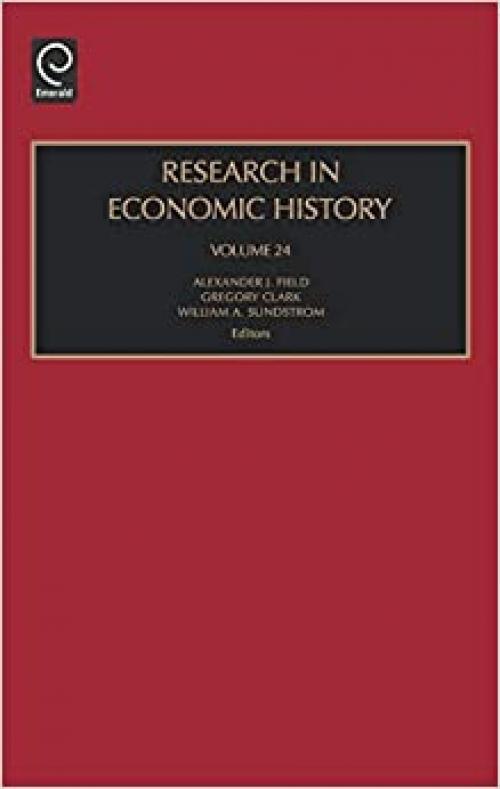  Research in Economic History, Volume 24 