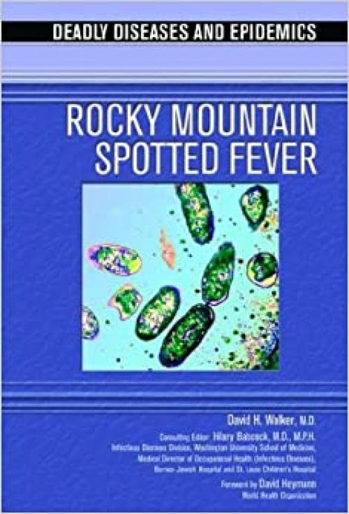  Rocky Mountain Spotted Fever (Deadly Diseases & Epidemics (Hardcover)) 