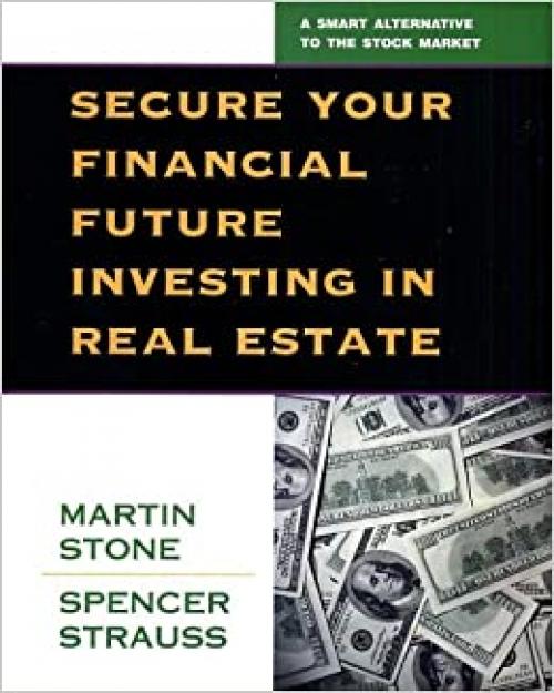  Secure Your Financial Future Investing in Real Estate 