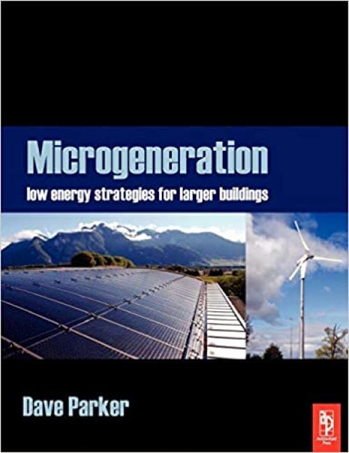  Microgeneration: Low energy strategies for larger buildings 