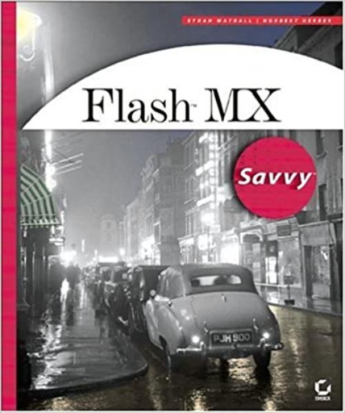  Flash MX Savvy (With CD-ROM) 