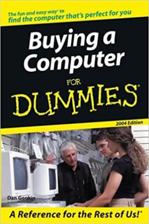  Buying a Computer For Dummies (For Dummies (Computers)) 