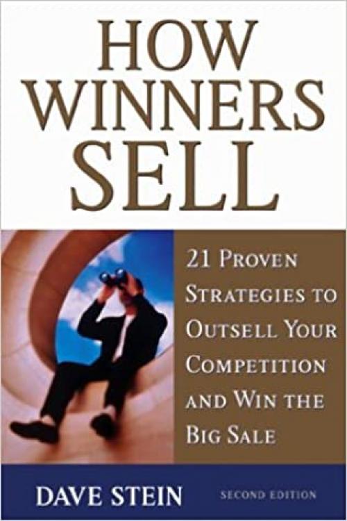 how-winners-sell-21-proven-strategies-to-outsell-your-competition-and