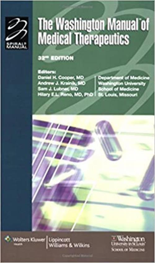  The Washington Manual of Medical Therapeutics (Spiral Manual) 