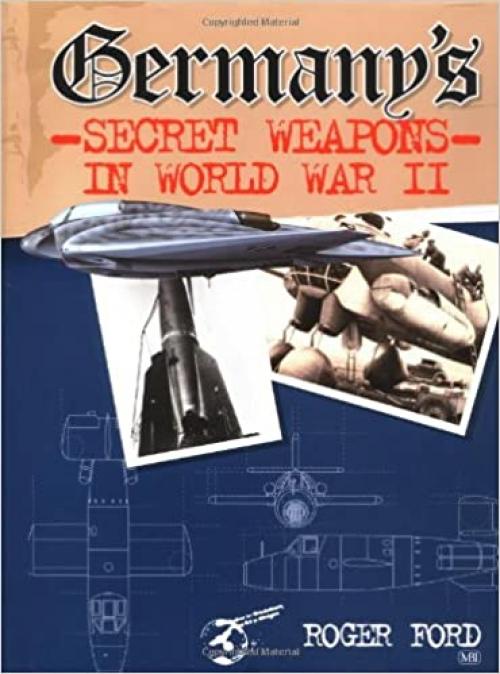  Germany's Secret Weapons in World War II 