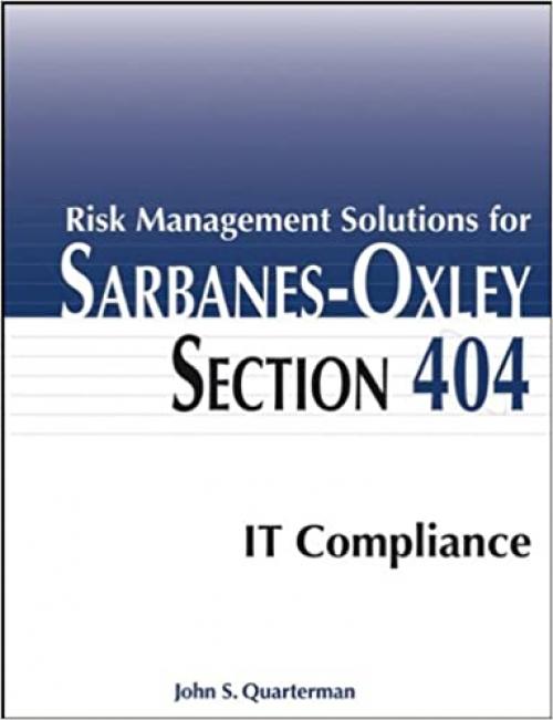  Risk Management Solutions for Sarbanes-Oxley Section 404 IT Compliance 