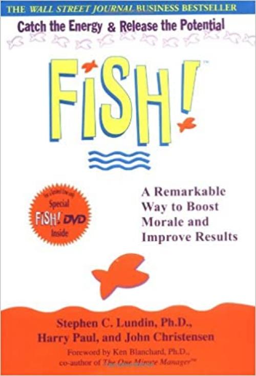  Fish! A Remarkable Way to Boost Morale and Improve Results (Book & DVD) 