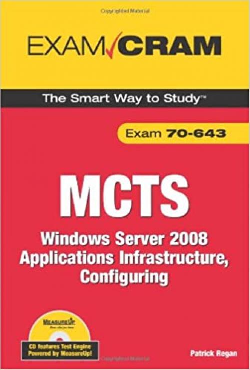  MCTS 70-643: Windows Server 2008 Applications Infrastructure, Configuring 