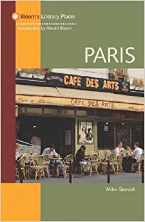  Paris (Bloom's Literary Places (Hardcover)) 