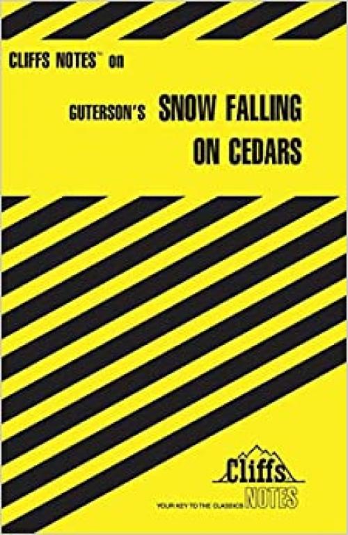  CliffsNotes on Guterson's Snow Falling on Cedars (Cliffsnotes Literature Guides) 