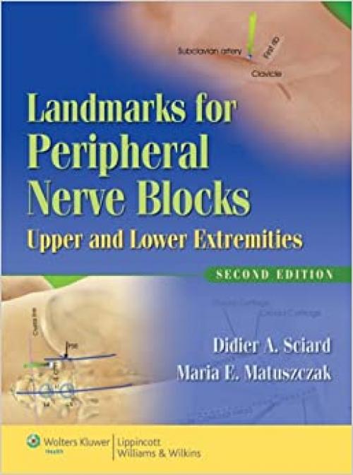  Landmarks for Peripheral Nerve Blocks: Upper and Lower Extremities 