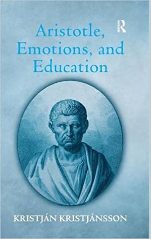  Aristotle, Emotions, and Education 