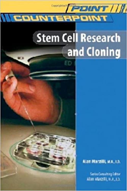  Stem Cell Research and Cloning (Point/Counterpoint (Chelsea Hardcover)) 