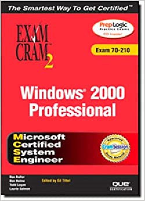  Windows 2000 Professional Exam Cram2: Exam 70-210 