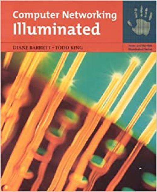  Computer Networking Illuminated (Jones and Bartlett Illuminated) 