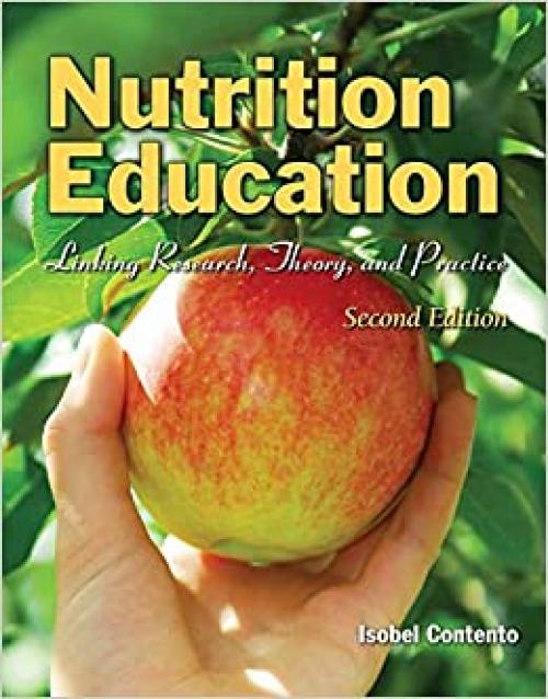  Nutrition Education: Linking Research, Theory, and Practice 