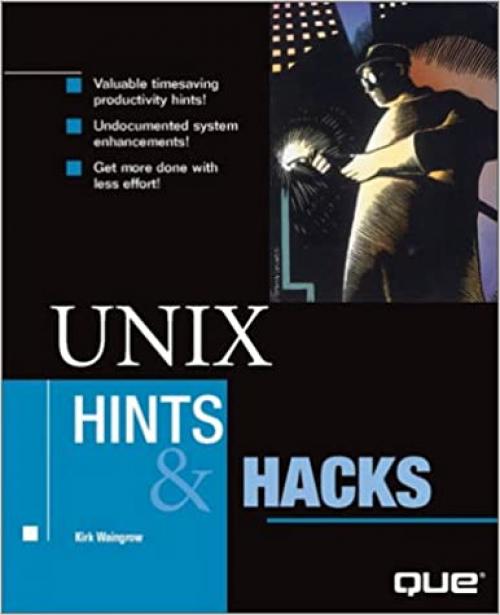  UNIX Hints and Hacks 