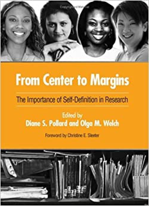  From Center to Margins: The Importance of Self-Definition in Research 