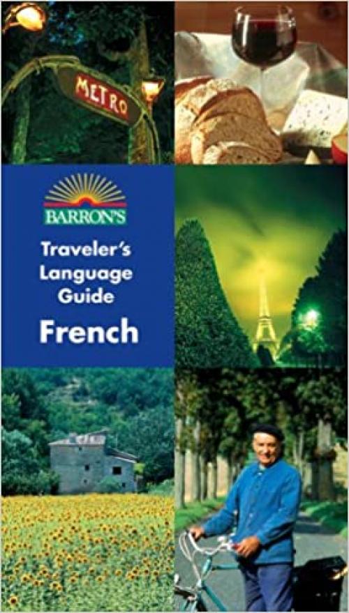  Barron's Traveler's Language Guide -- French (Barron's Traveler's Language Guides) 