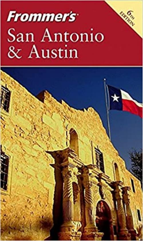  Frommer's San Antonio & Austin (Frommer's Complete Guides) 