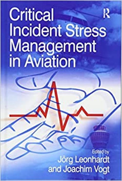  Critical Incident Stress Management in Aviation 