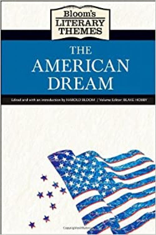  The American Dream (Bloom's Literary Themes) 