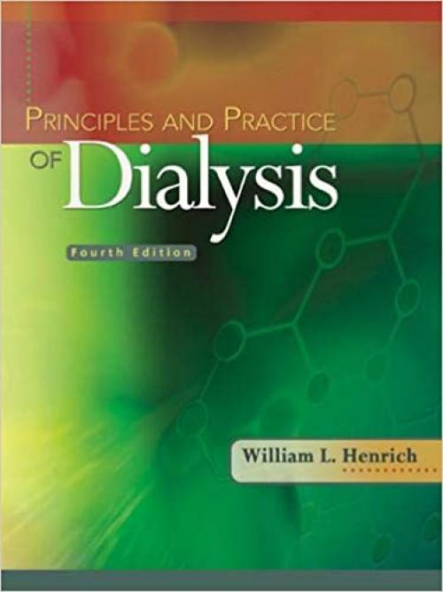  Principles and Practice of Dialysis (Principles & Practice of Dialysis) 