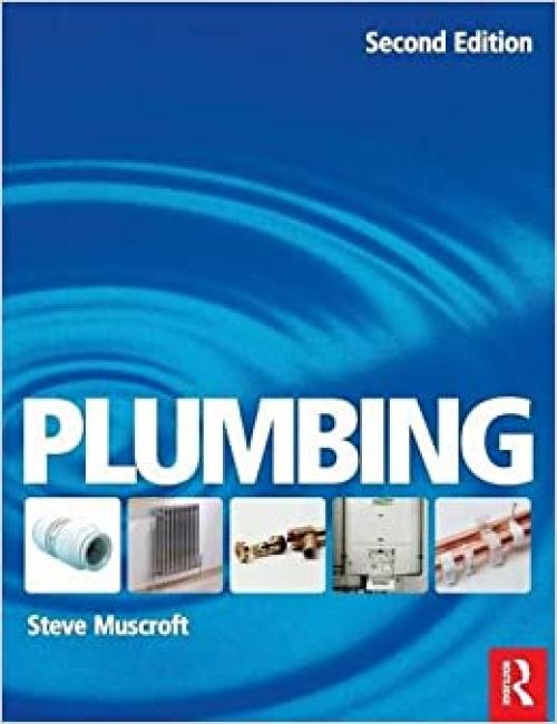  Plumbing, Second Edition: For Level 2 Technical Certificate and NVQ 