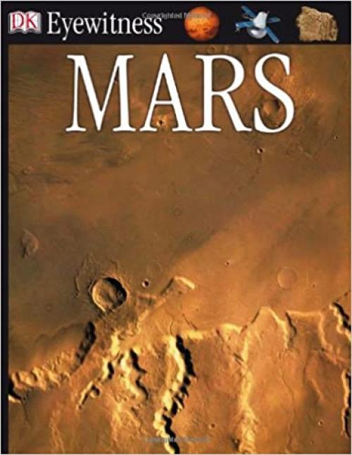  DK EW MARS REVISED EDIT (DK Eyewitness Books) 