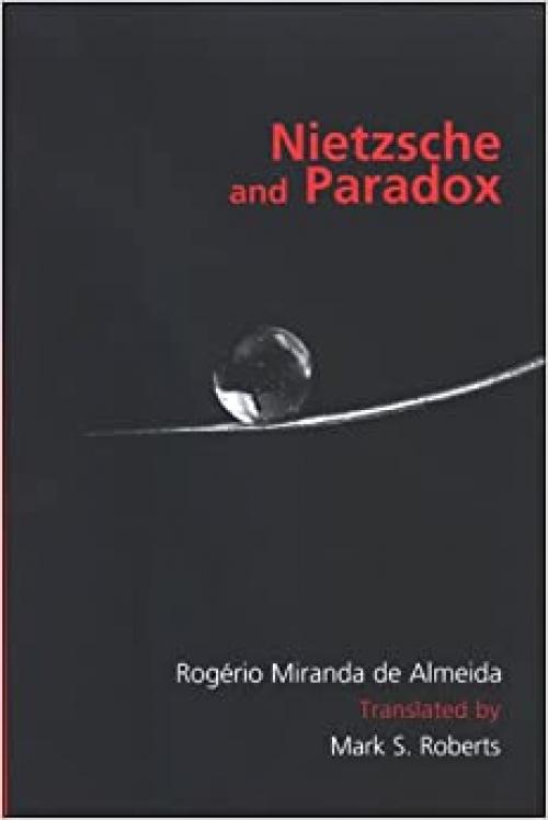  Nietzsche and Paradox 