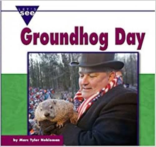  Groundhog Day (Let's See Library - Holidays) 
