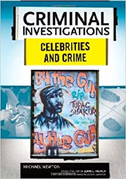  Celebrities and Crime (Criminal Investigations) 