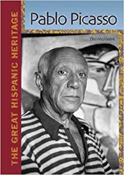  Pablo Picasso (The Great Hispanic Heritage) 