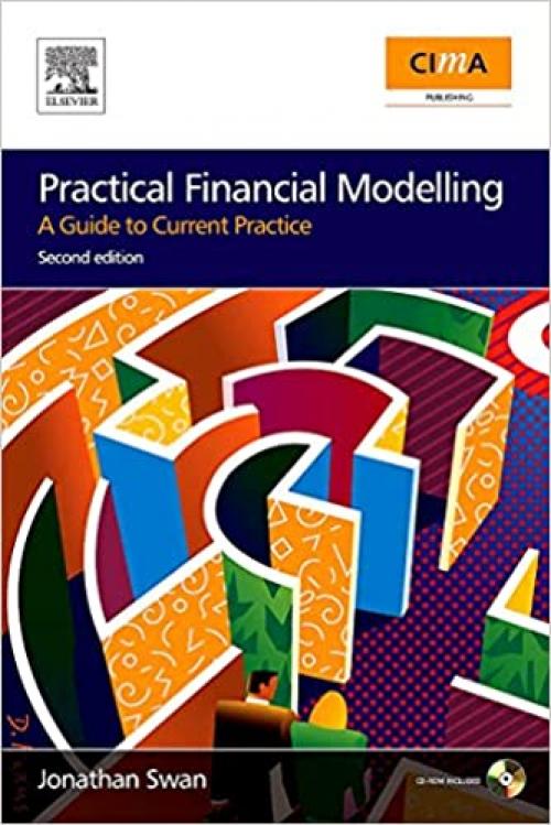  Practical Financial Modelling: A Guide to Current Practice 