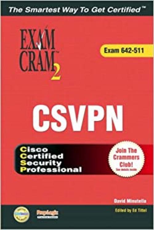  CSVPN Exam Cram 2: Esam 642-511 