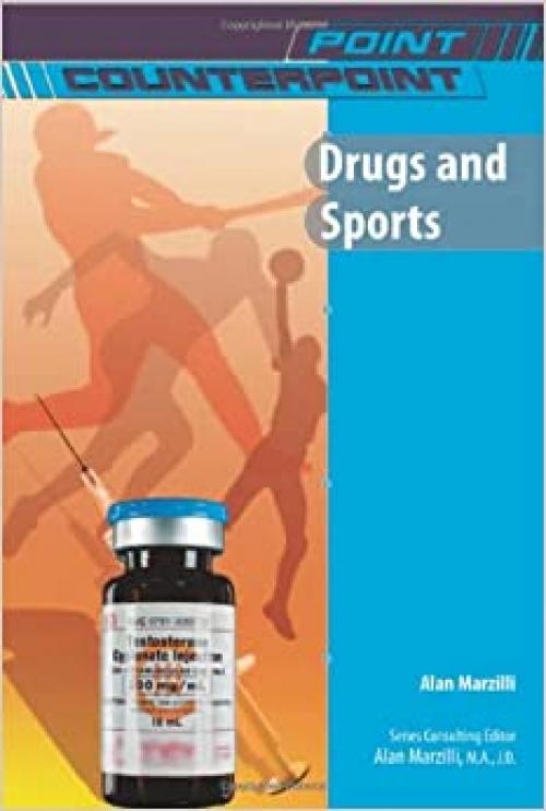  Drugs and Sports (Point/Counterpoint (Chelsea Hardcover)) 