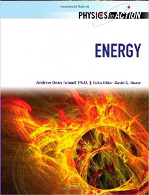  Energy (Physics in Action (Chelsea House)) 