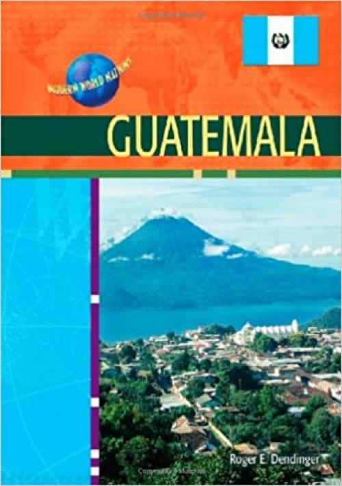  Guatemala (Modern World Nations) 