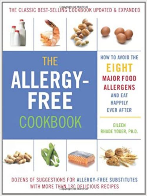  The Allergy-Free Cookbook: More than 150 Delicious Recipes for a Happy and Healthy Diet 