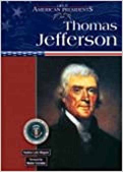  Thomas Jefferson (Great American Presidents) 