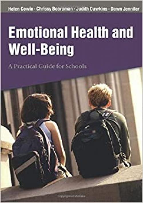  Emotional Health and Well-Being: A Practical Guide for Schools 