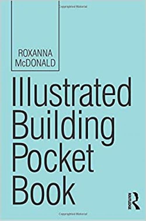  Illustrated Building Pocket Book, Second Edition (Routledge Pocket Books) 