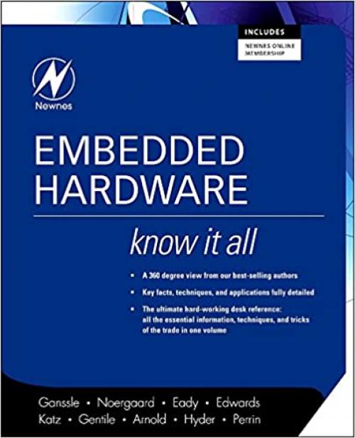  Embedded Hardware: Know It All (Newnes Know It All) 