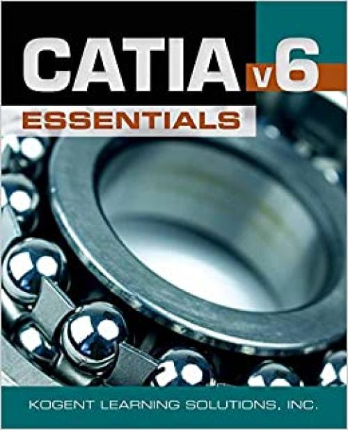  CATIA® V6 Essentials 