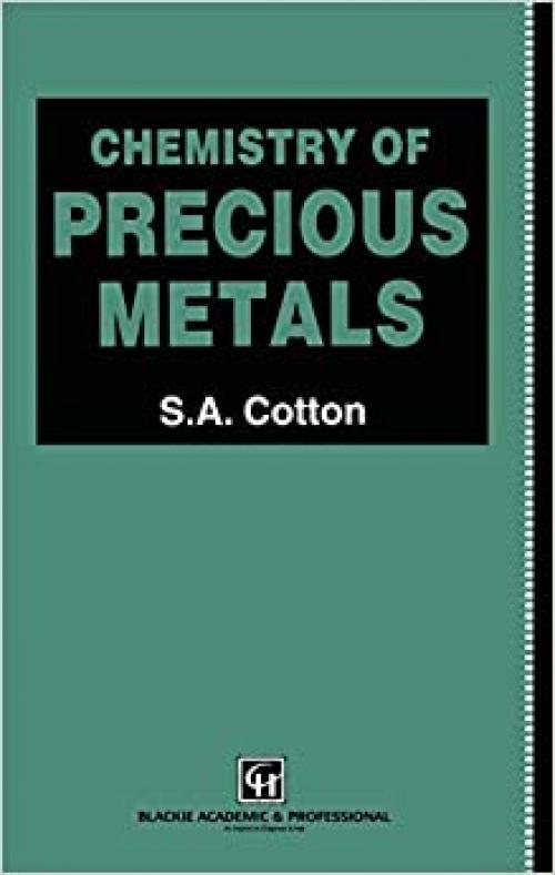  Chemistry of Precious Metals 