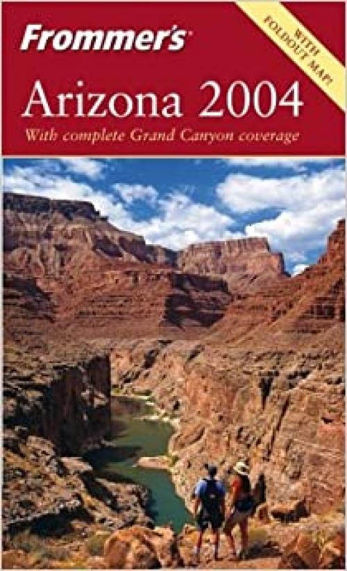  Frommer's Arizona 2004 (Frommer's Complete Guides) 