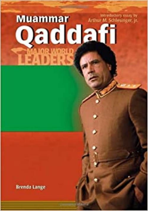  Muammar Qaddafi (Mwl) (Major World Leaders (Hardcover)) 